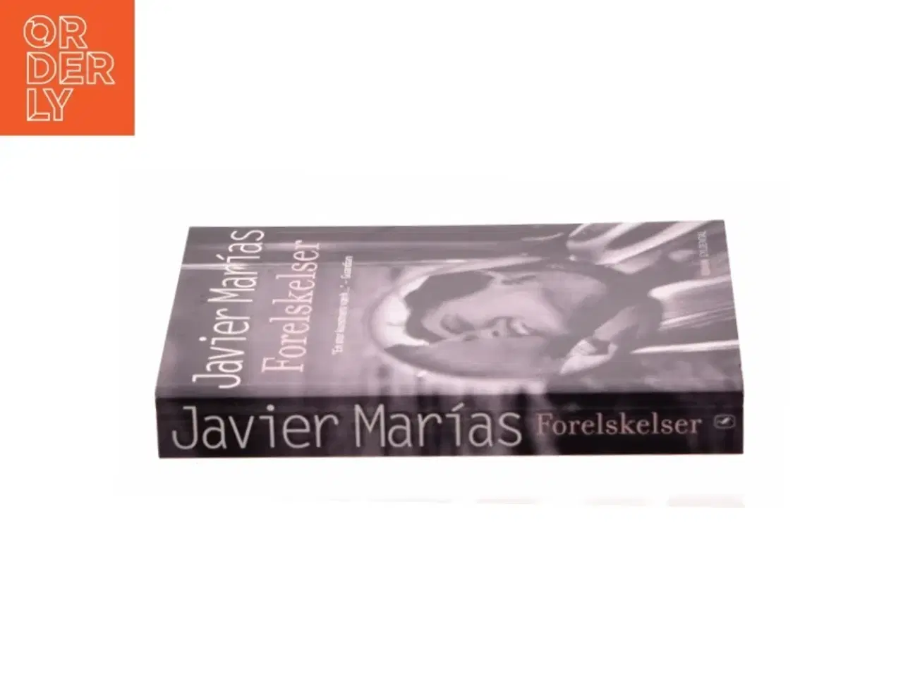 Billede 2 - Forelskelser af Javier Mar&#237;as (Bog)