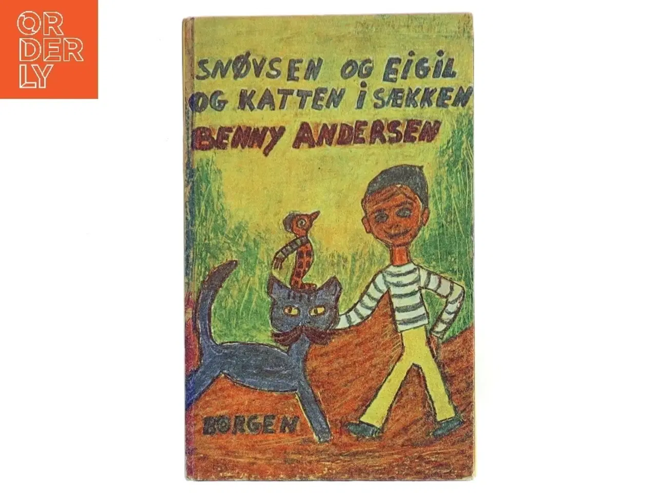 Billede 1 - Snøvsen og Eigil og Katten i Sækken af Benny Andersen (Bog)