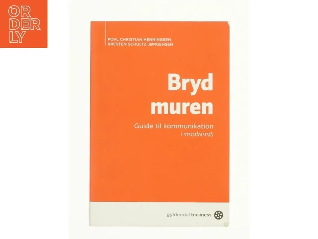 Billede 1 - Bryd muren af Povl Christian Henningsen (Bog)