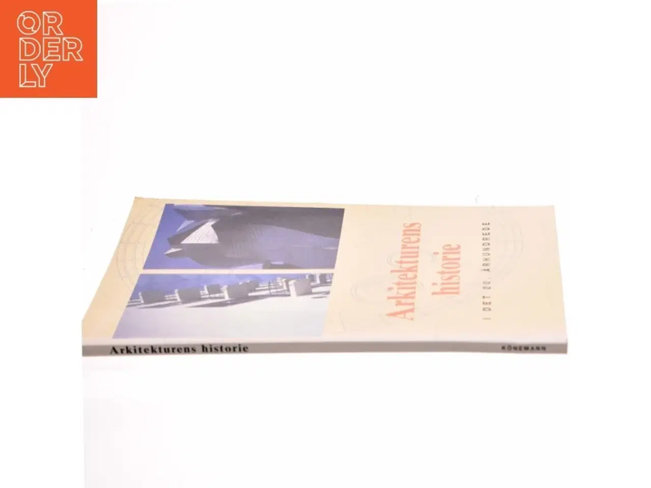 Billede 2 - Arkitekturens historie i det 20. århundrede af Jürgen Tietz (Bog)