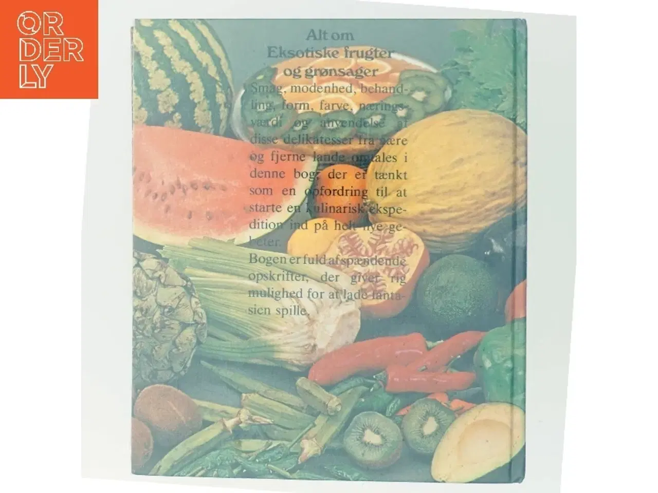 Billede 3 - Alt om Eksotiske frugter og grønsager (Bog)