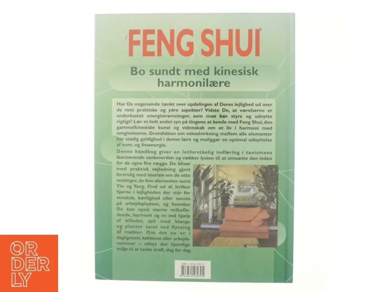 Billede 3 - Feng Shui : bo sundt med kinesisk harmonilære af Georgia Schwartz (Bog)