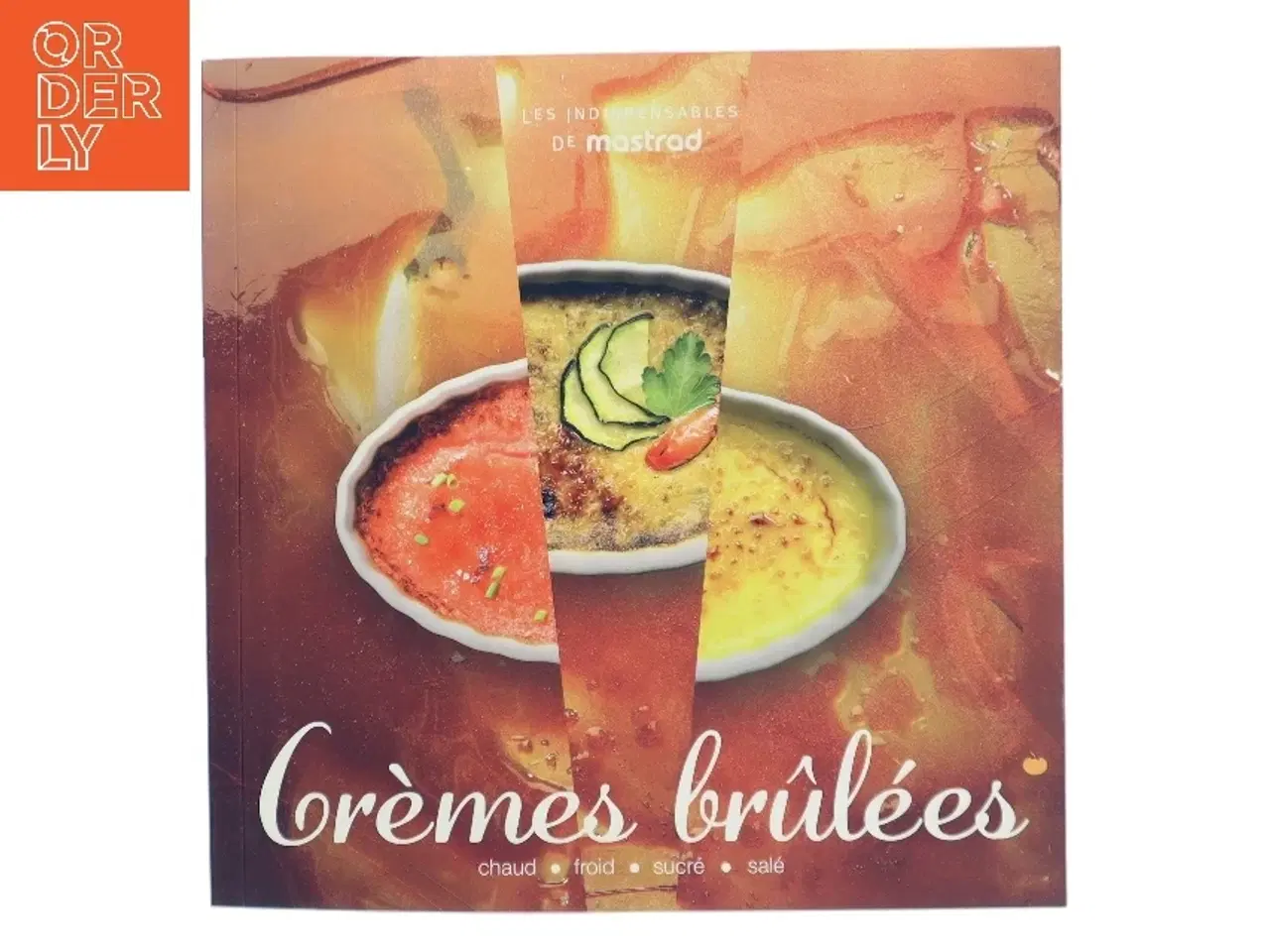 Billede 1 - Crèmes brûlées af Jean-Claude Fascina (Bog)