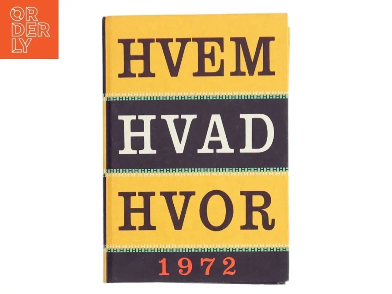 Billede 1 - HVEM HVAD HVOR 1972 (Bog)