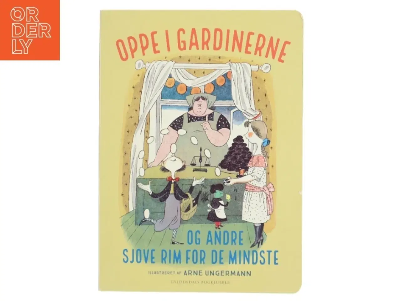 Billede 1 - Oppe i gardinerne og andre rim for de mindste af Arne Ungermann (Bog)