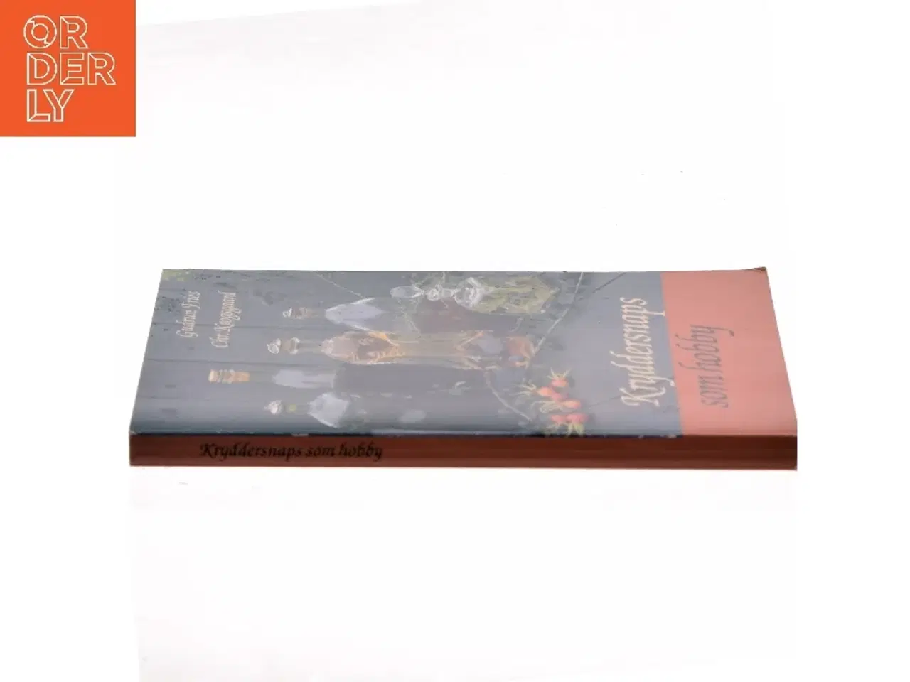 Billede 2 - Kryddersnaps som hobby af Gudrun Fries (Bog)
