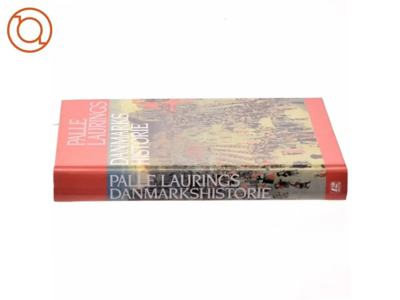 Billede 2 - Danmarks historie af Palle Lauring