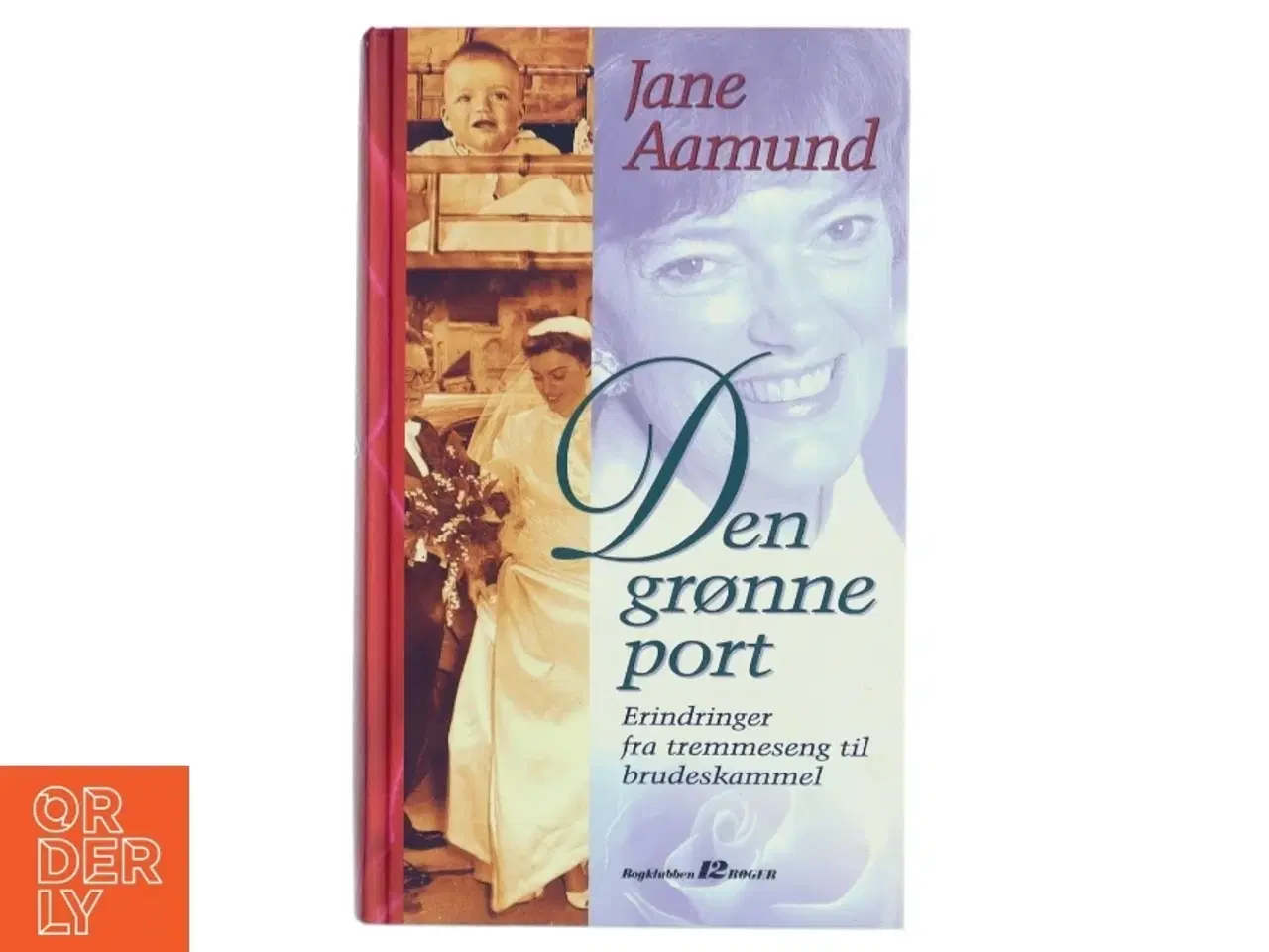 Billede 1 - Den grønne port af Jane Aamund (Bog)