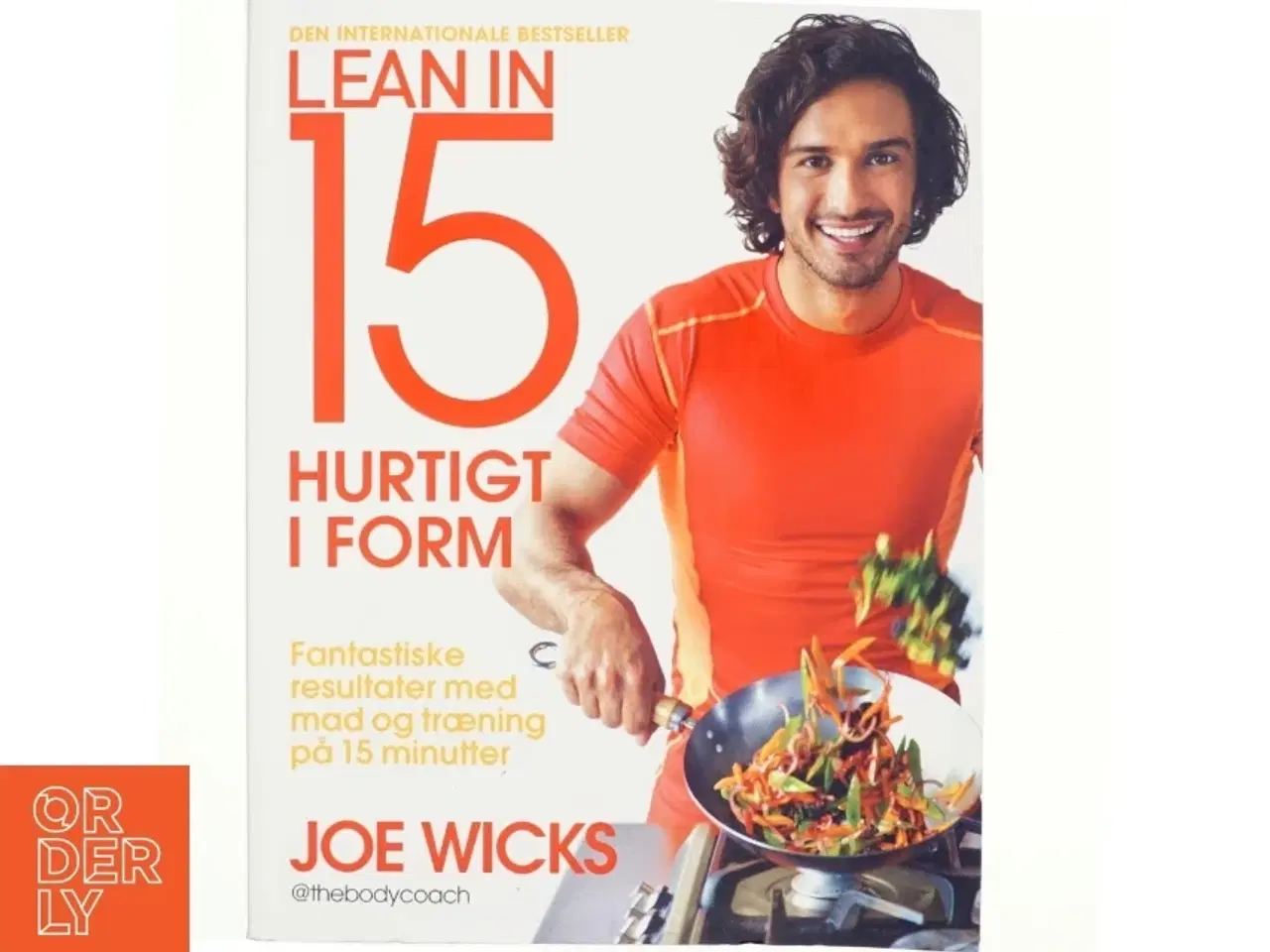 Billede 1 - Lean in 15 - hurtigt i form af Joe Wicks (Bog)