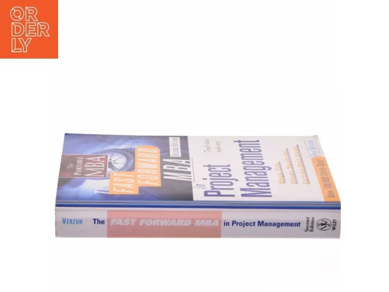 Billede 2 - The Fast Forward MBA in Project Management af Eric Verzuh (Bog)