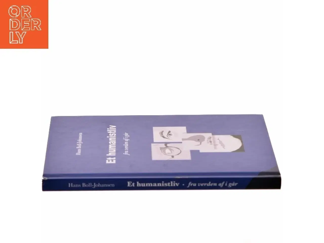 Billede 2 - Et humanistliv af Hans Boll-Johansen (Bog)