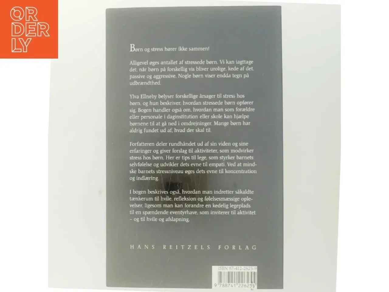 Billede 3 - Om børn og stress : og hvad vi kan gøre ved det af Ylva Ellneby (Bog)
