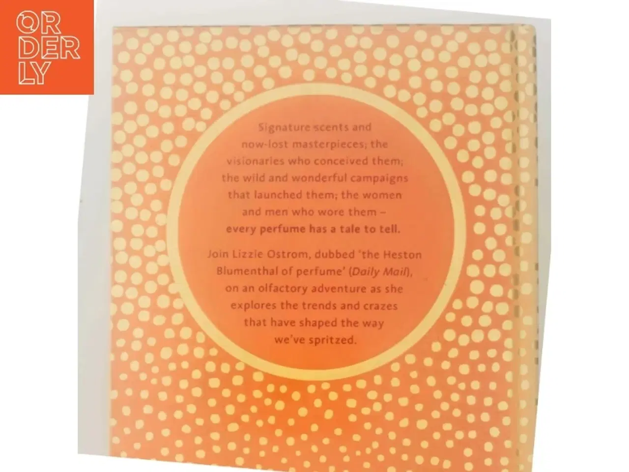 Billede 3 - Perfume: A Century of Scents af Lizzie Ostrom (Bog)