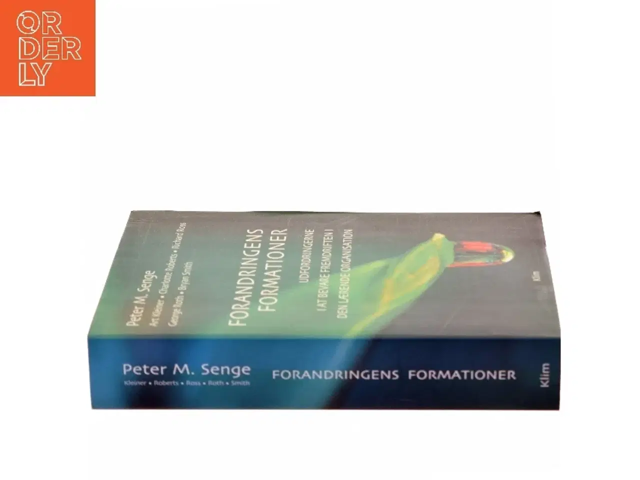 Billede 2 - Forandringens Formationer af Peter M. Senge (Bog)
