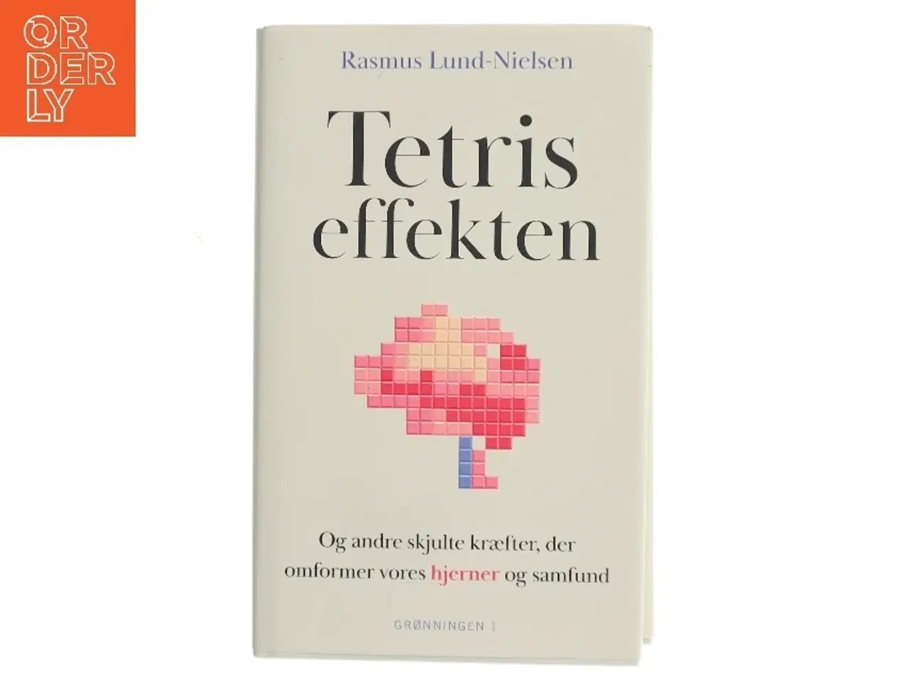 Billede 1 - Tetris-effekten af Rasmus Lund-Nielsen (f. 1988-10-21) (Bog)