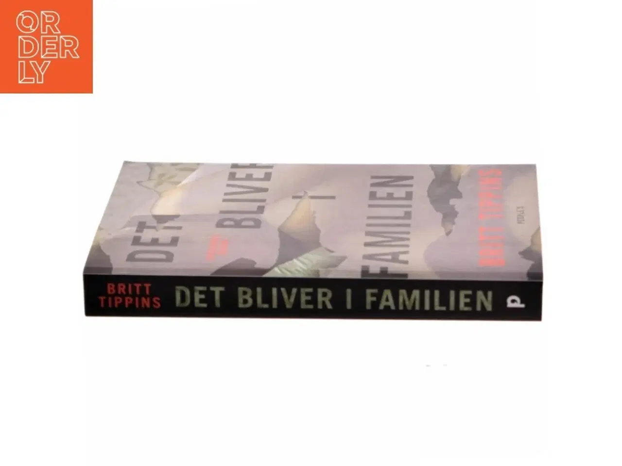 Billede 2 - Det bliver i familien : spændingsroman af Britt Tippins (f. 1971) (Bog)