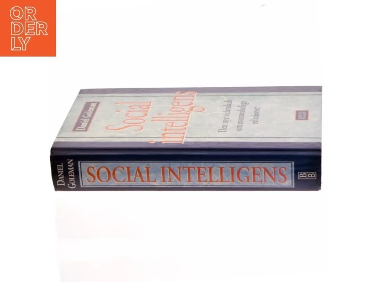 Billede 2 - Social intelligens : den nye videnskab om menneskelige relationer af Daniel Goleman (Bog)