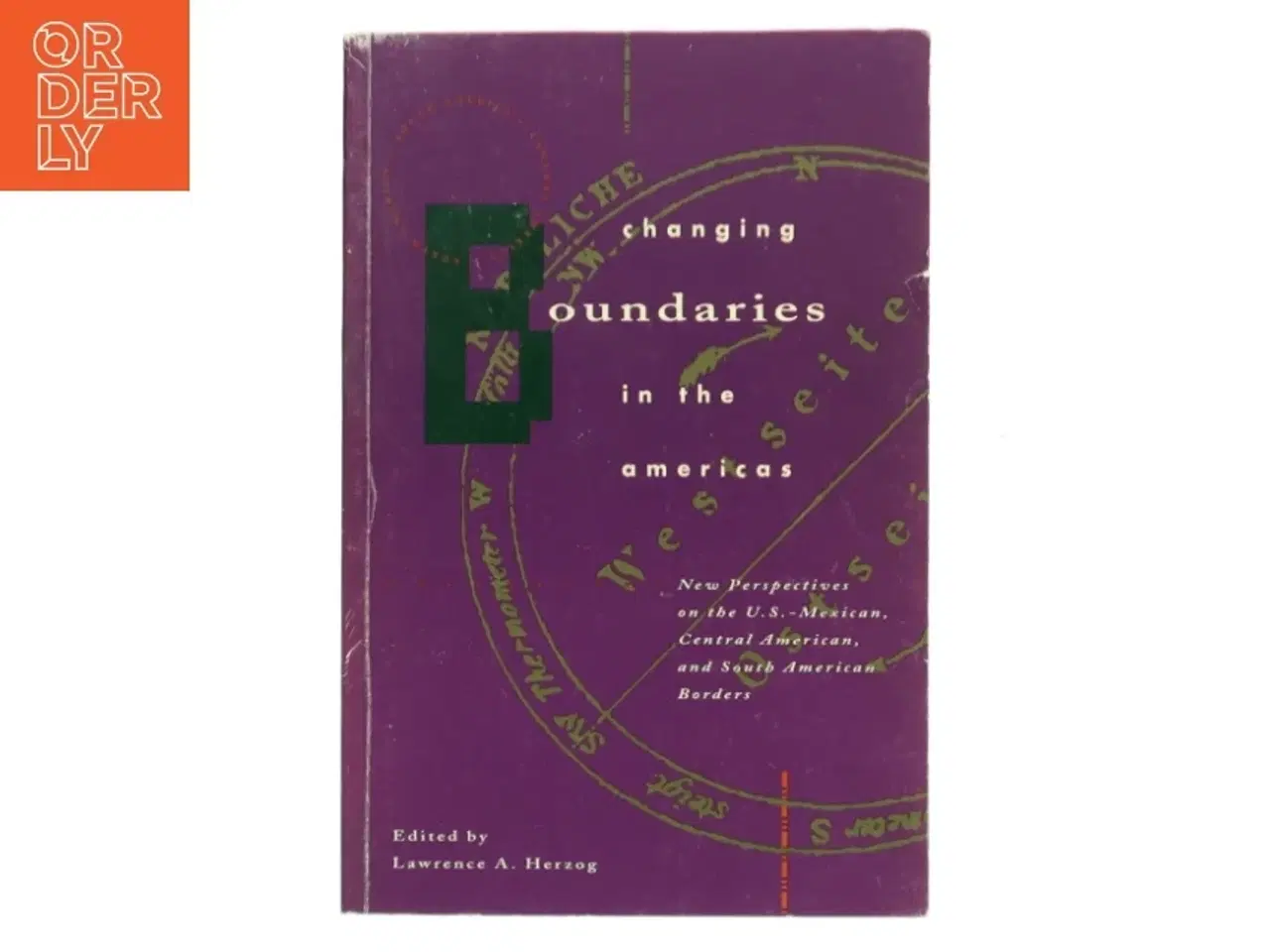 Billede 1 - Changing Boundaries in the Americas af Lawrence A. Herzog (Bog)