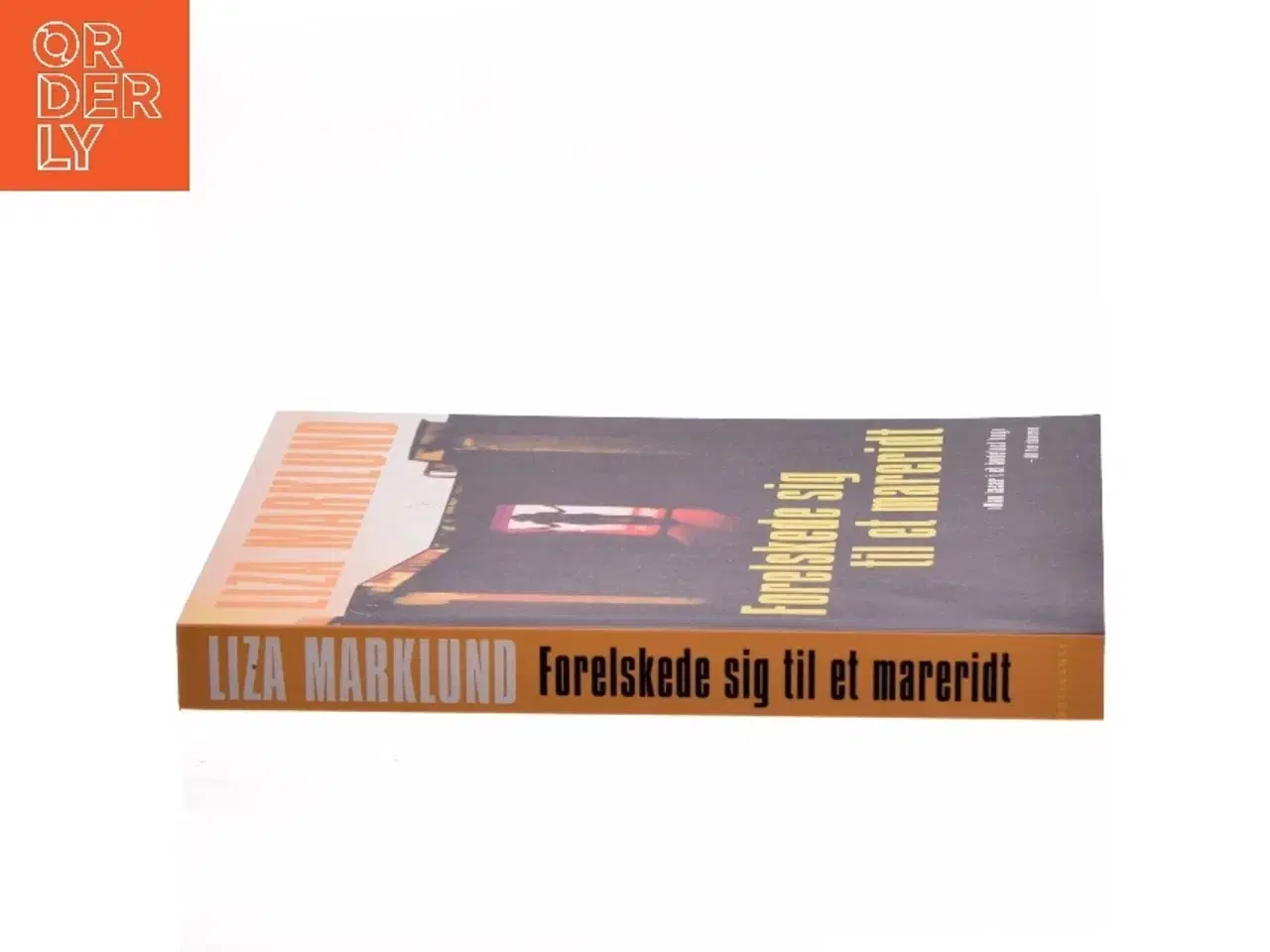 Billede 2 - Forelskede sig til et mareridt af Liza Marklund (Bog)