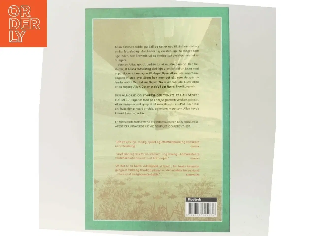 Billede 3 - Den hundred og et-årige der tænkte at han tænkte for meget af Jonas Jonasson (Bog)