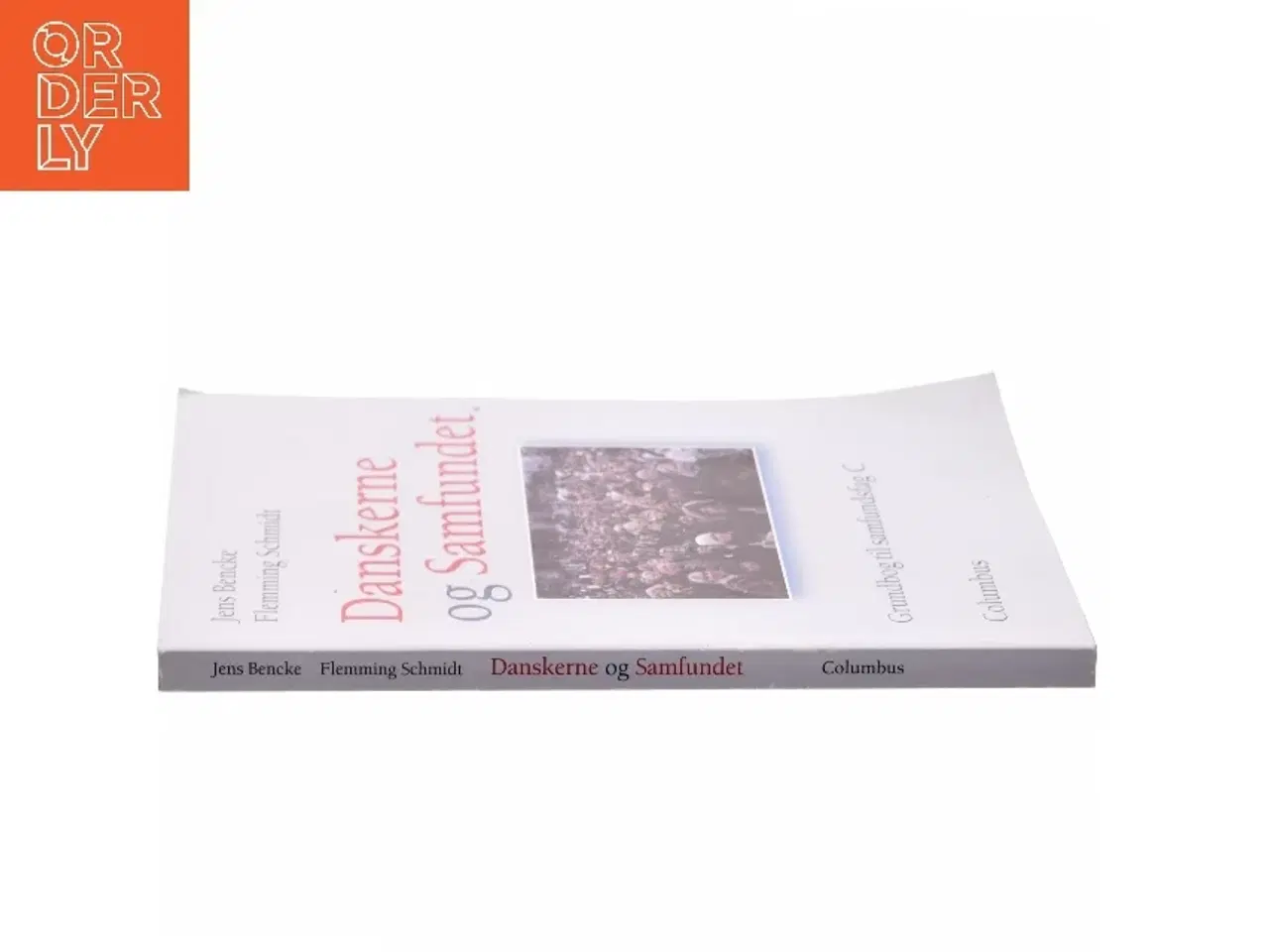 Billede 2 - Danskerne og samfundet : grundbog til samfundsfag C (Bog)