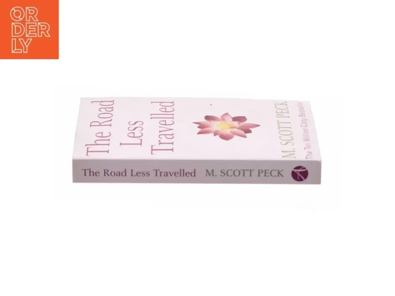 Billede 2 - The road less travelled : a new psychology of love, traditional values and spiritual growth af M. Scott Peck (f.1936) (Bog)