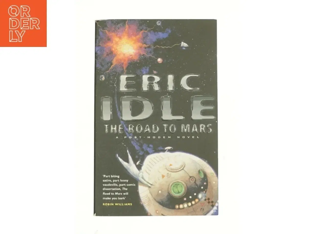 Billede 1 - Road to Mars by Eric Idle af Idle, Eric (Bog)