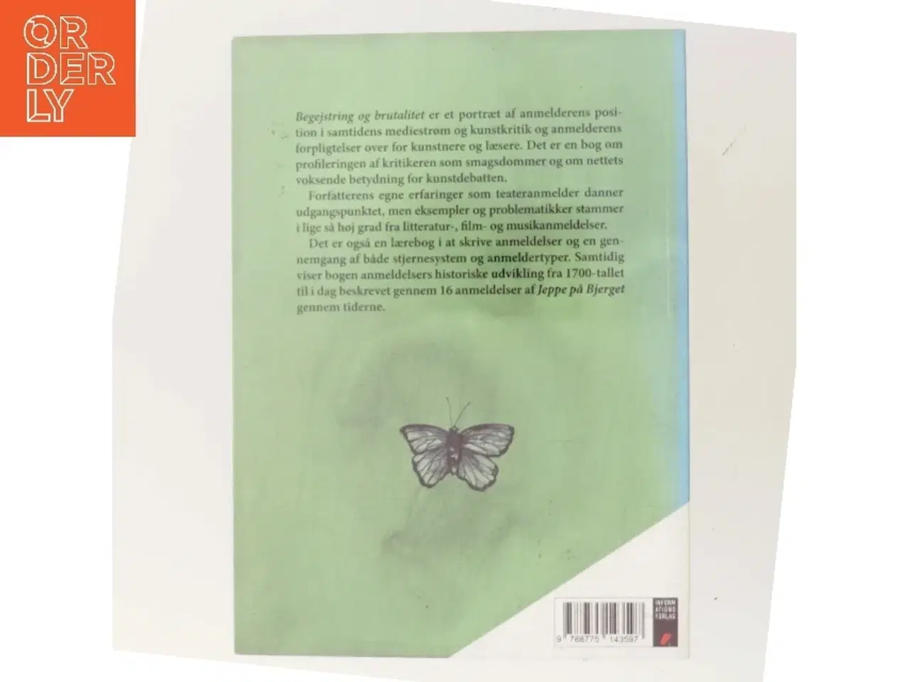 Billede 3 - Begejstring & brutalitet : en guide til anmelderens rolle af Anne Middelboe Christensen (Bog)