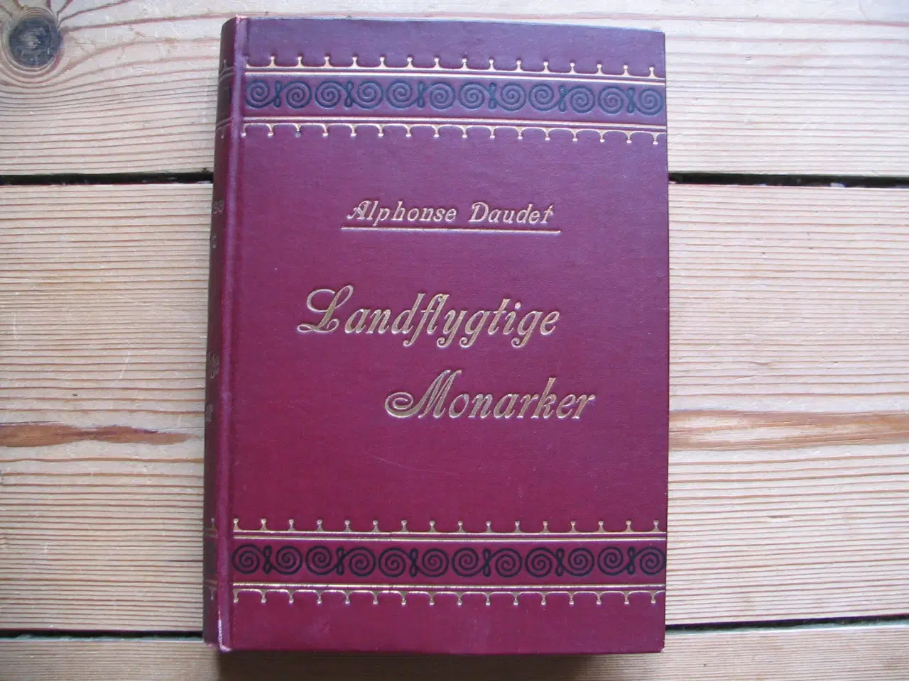 Billede 1 - Alphonse Daudet. Landflygtige monarker, fra 1910