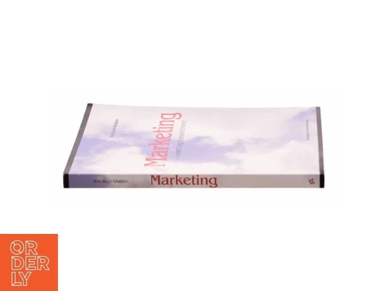 Billede 3 - Marketing : klart og koncentreret af Kim Buch-Madsen (Bog)