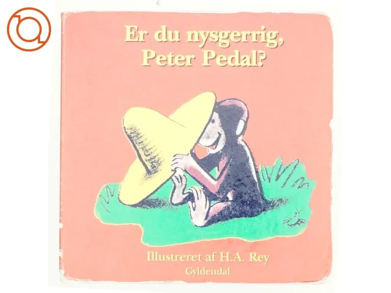Billede 1 - Er du nysgerrig, Peter Pedal? af Rey (Bog)