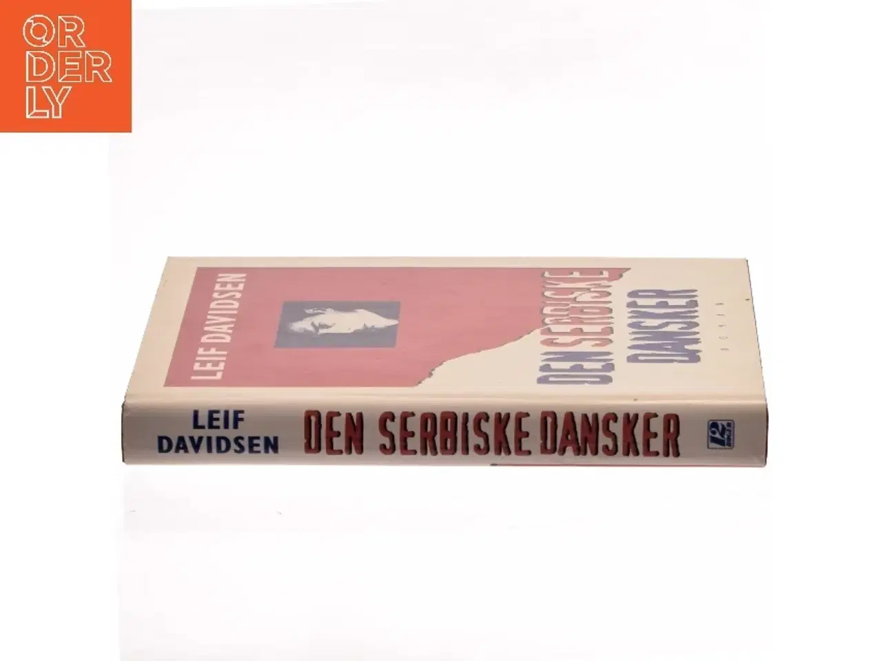 Billede 2 - Den Serbiske Dansker af Leif Davidsen (Bog)