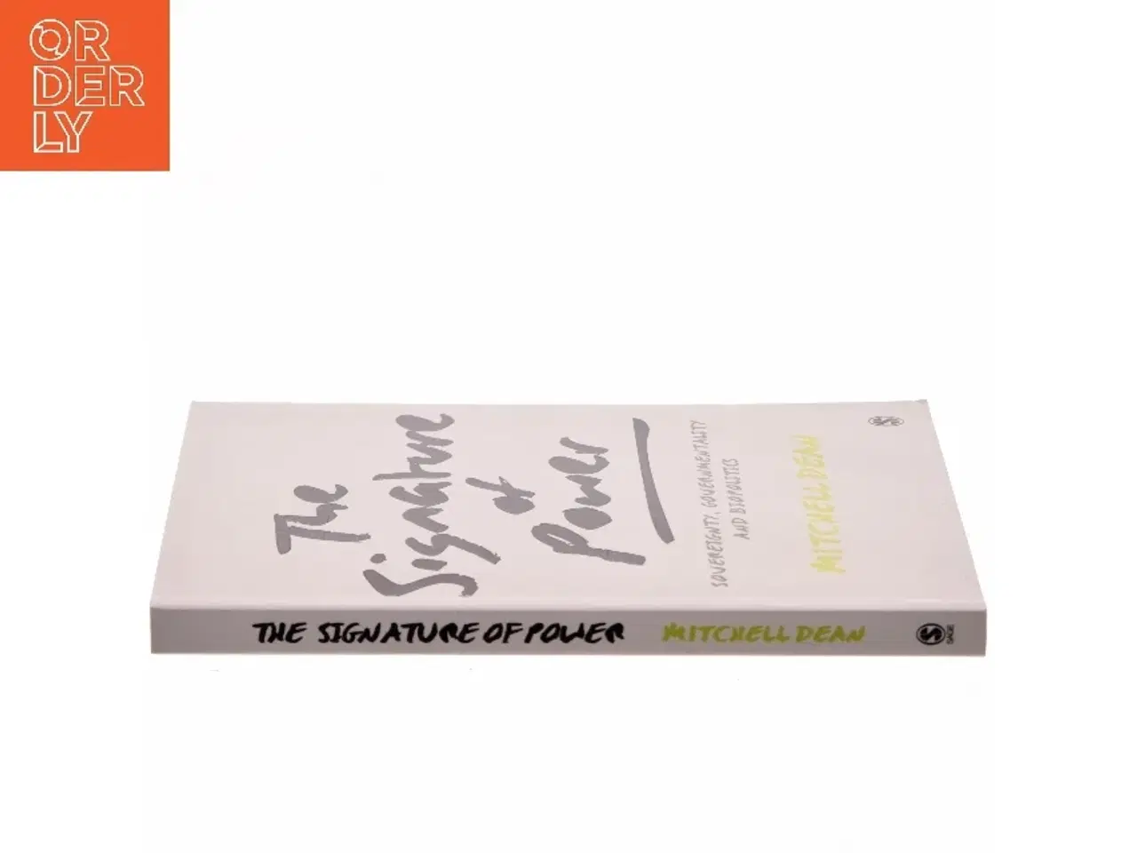 Billede 2 - Signature of power : governmentality, sovereignty and biopolitics af Mitchell Dean (Bog)