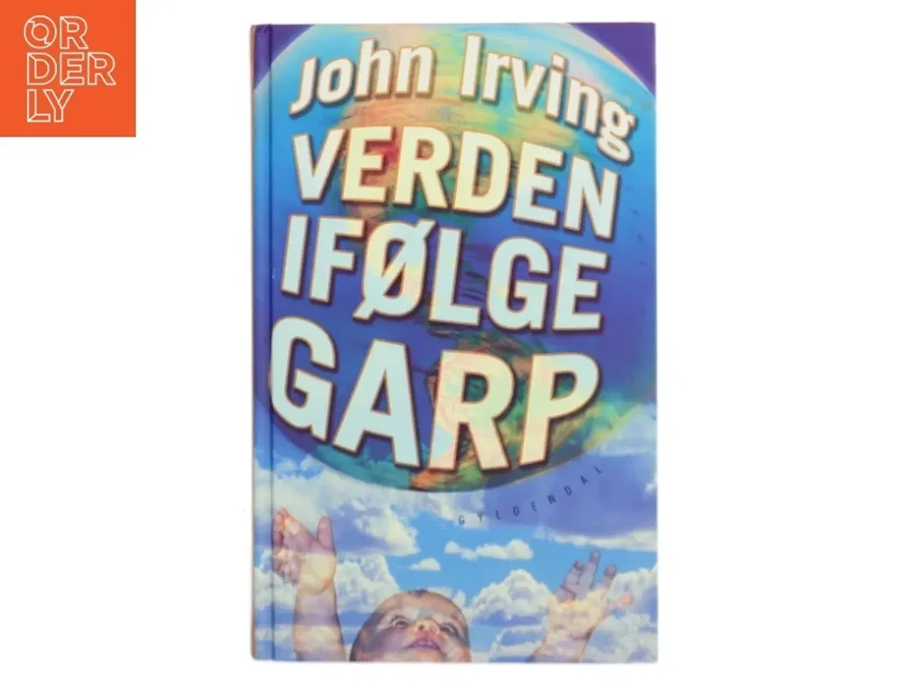 Billede 1 - Verden ifølge Garp af John Irving (Bog)