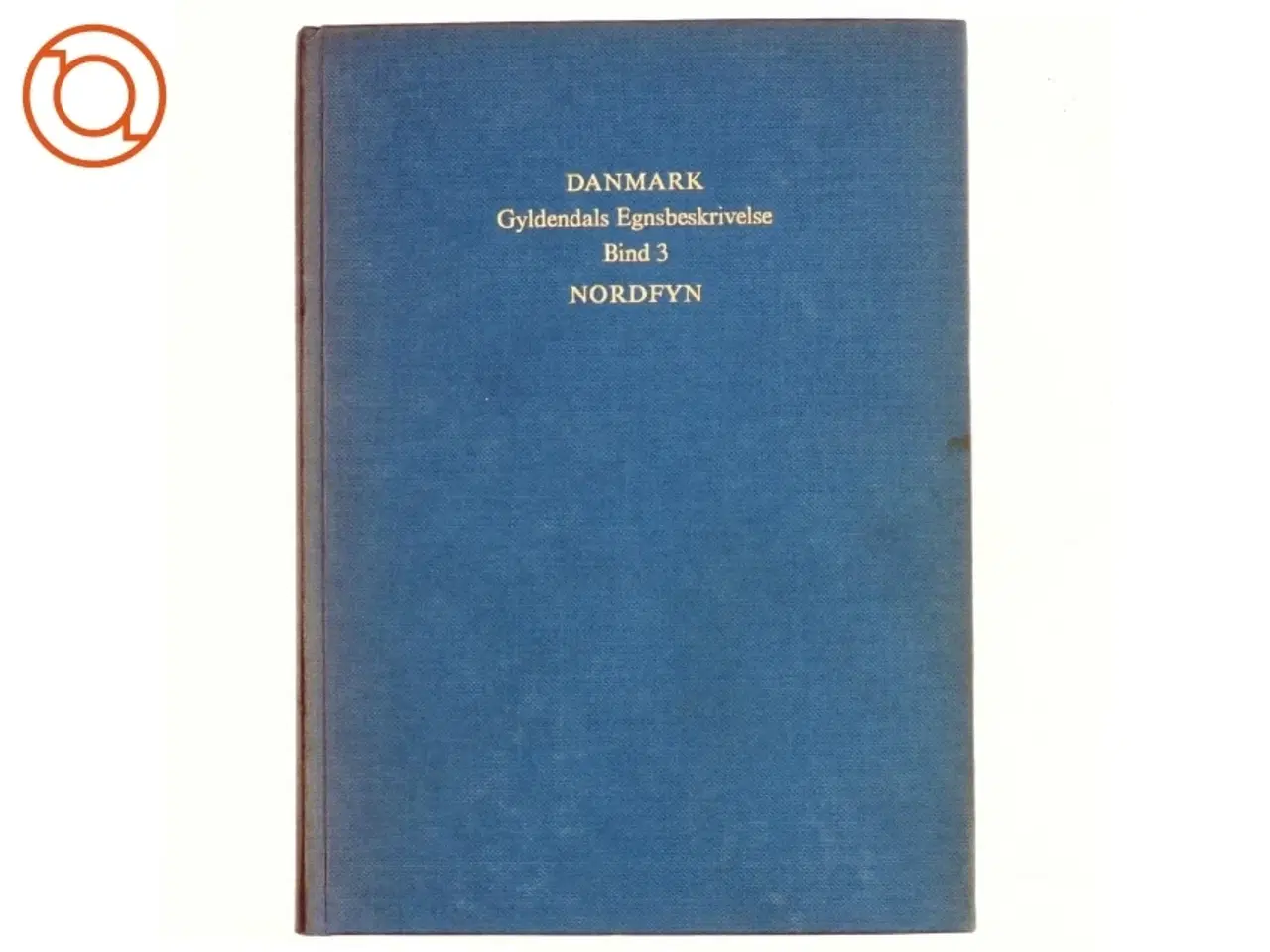 Billede 1 - Danmark: Gyldendals egnsbeskrivelse, Bind 3, Nordfyn (Bog)
