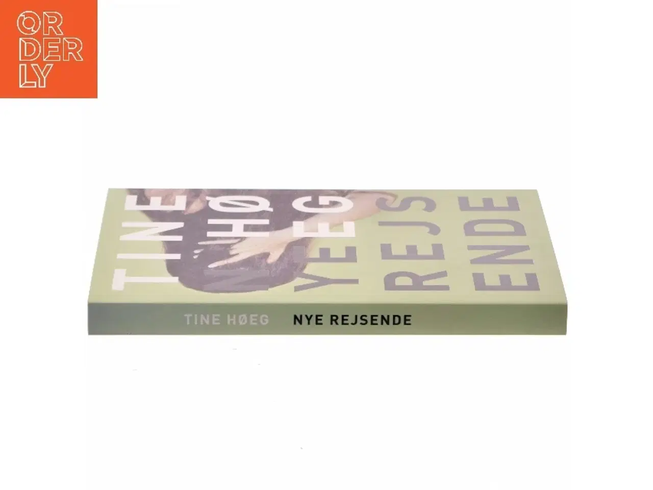 Billede 2 - Nye rejsende af Tine Høeg (f. 1985) (Bog)