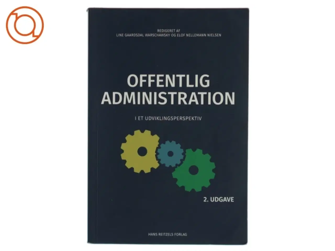 Billede 1 - Offentlig administration : i et udviklingsperspektiv (Bog)