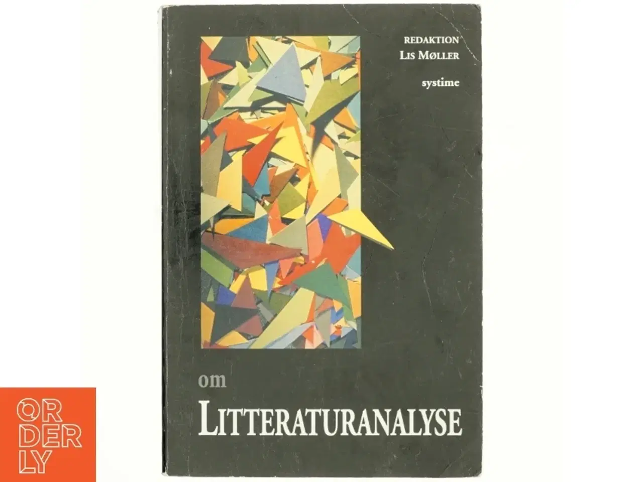 Billede 1 - Om litteraturanalyse af Lis Møller (f. 1955) (Bog)