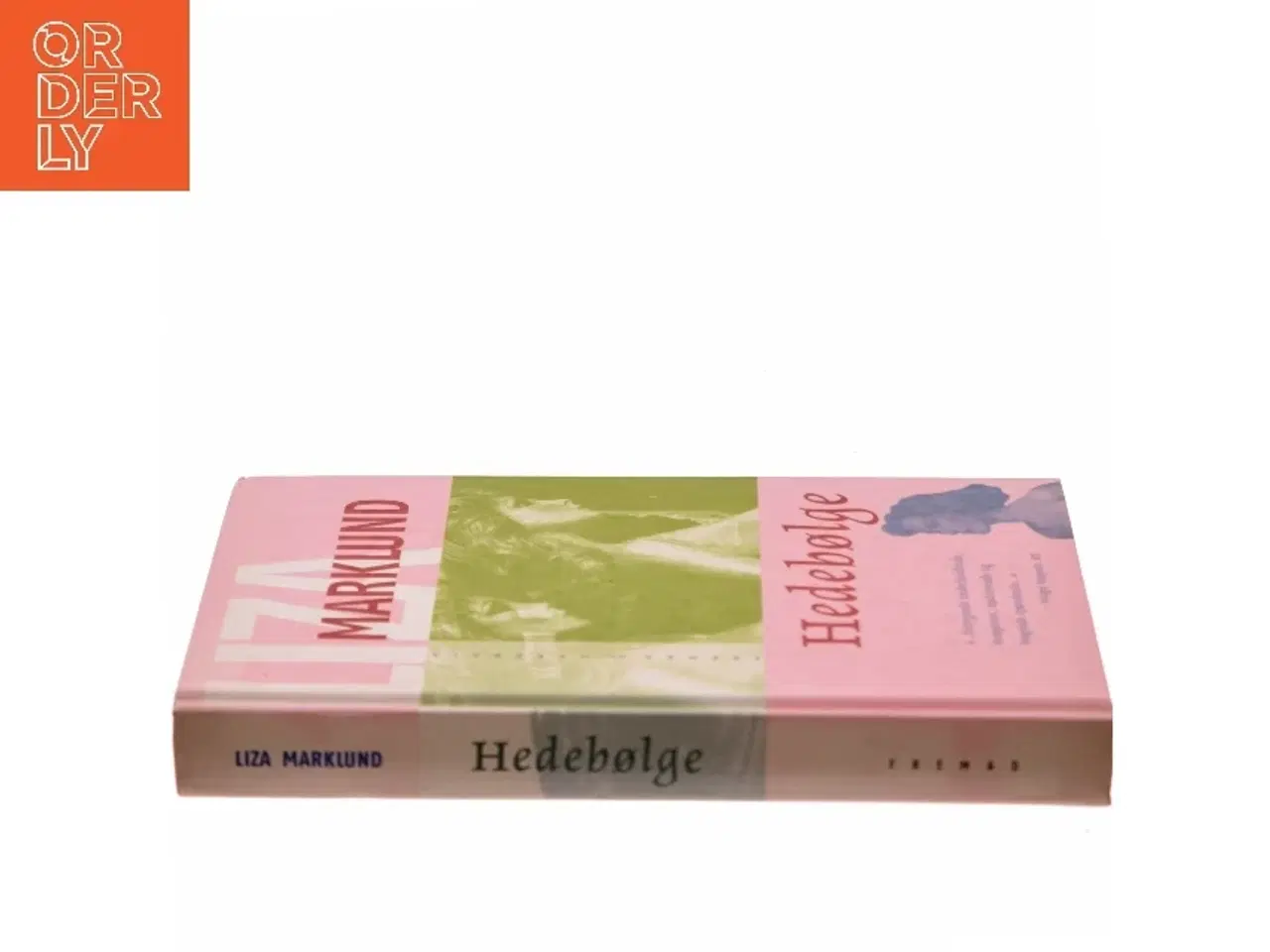 Billede 2 - Hedebølge af Liza Marklund (Bog)