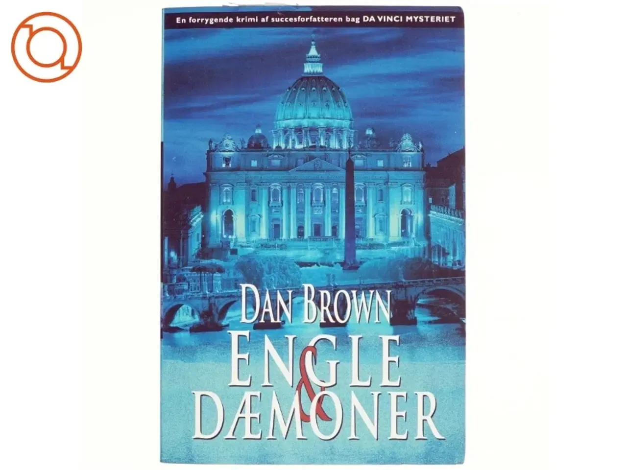 Billede 1 - Engle & dæmoner af Dan Brown (Bog)