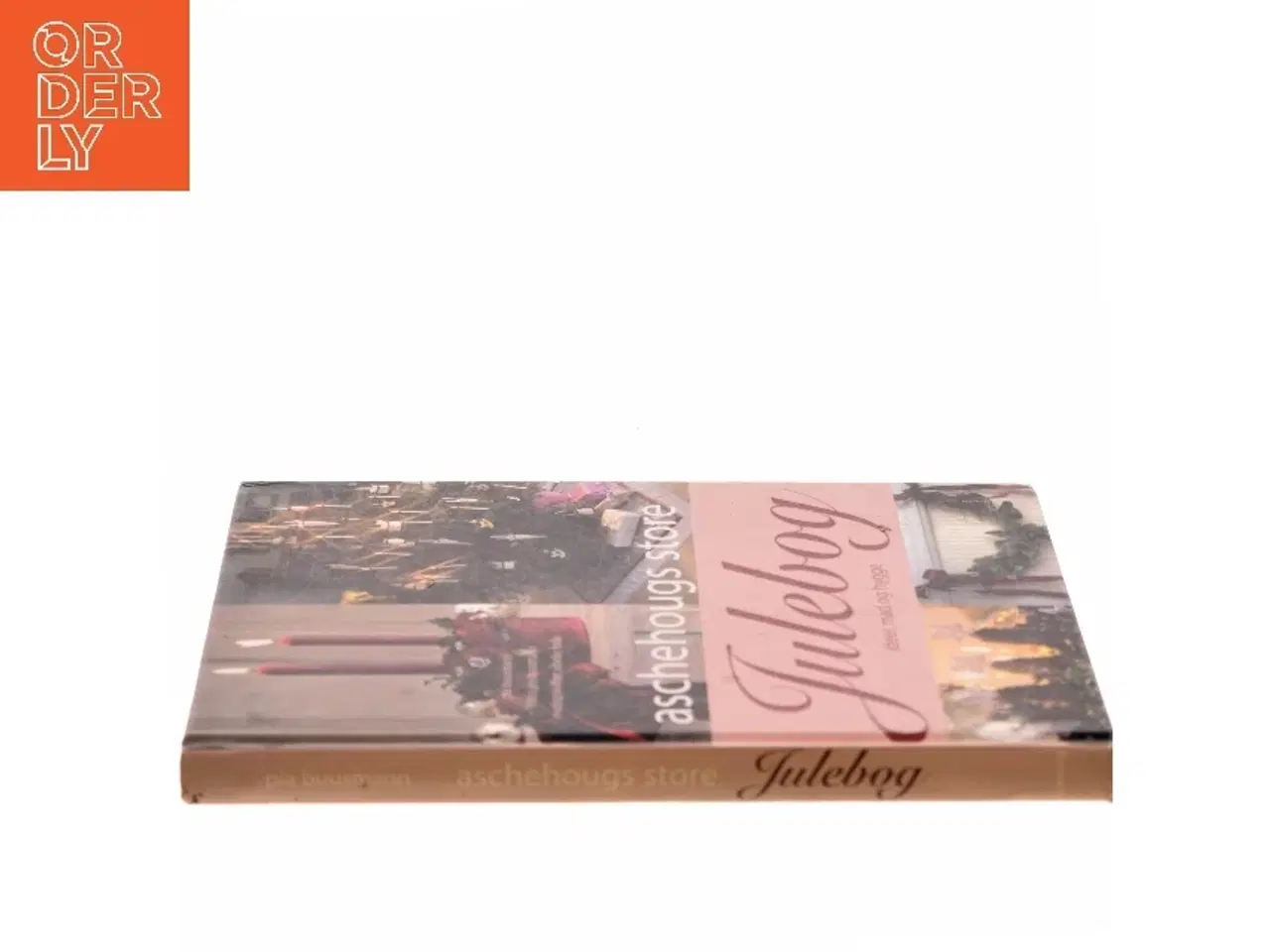 Billede 2 - Aschehougs store julebog : ideer, mad og hygge af Pia Buusmann (Bog)