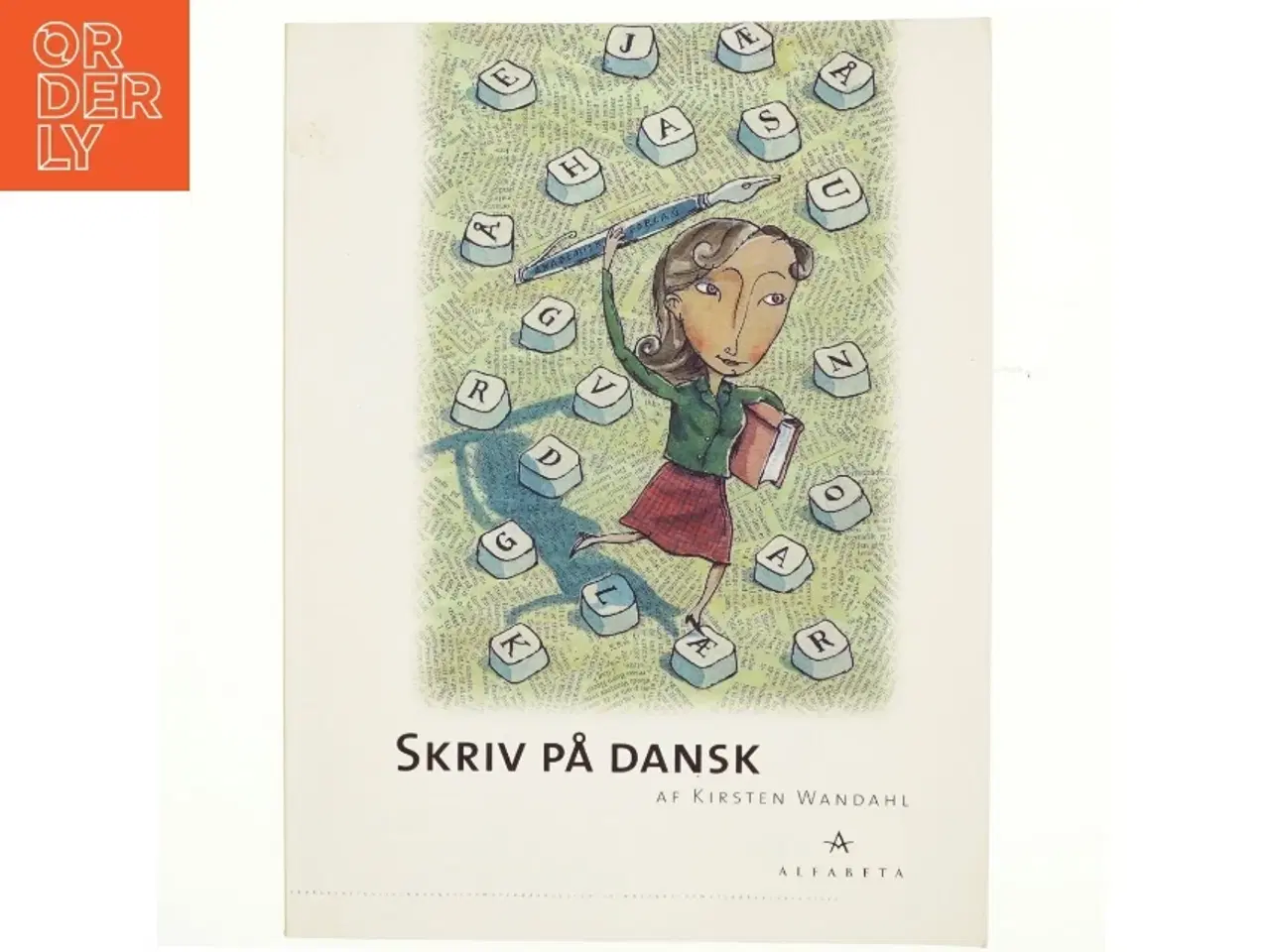 Billede 1 - Skriv på dansk af Kirsten Wandahl (Bog)