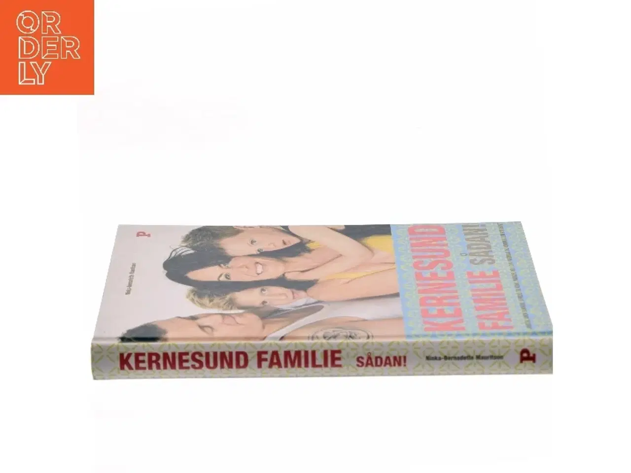 Billede 2 - Kernesund familie sådan! af Ninka Mauritson (Bog)