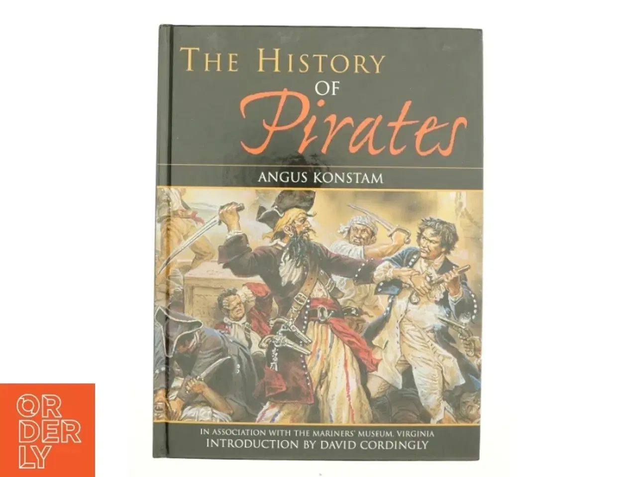 Billede 1 - The History of Pirates by Angus Konstam af Konstam, Angus (Bog)