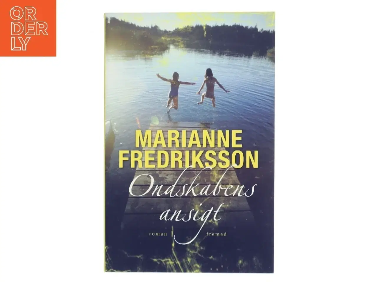 Billede 1 - Ondskabens ansigt : roman af Marianne Fredriksson (Bog)