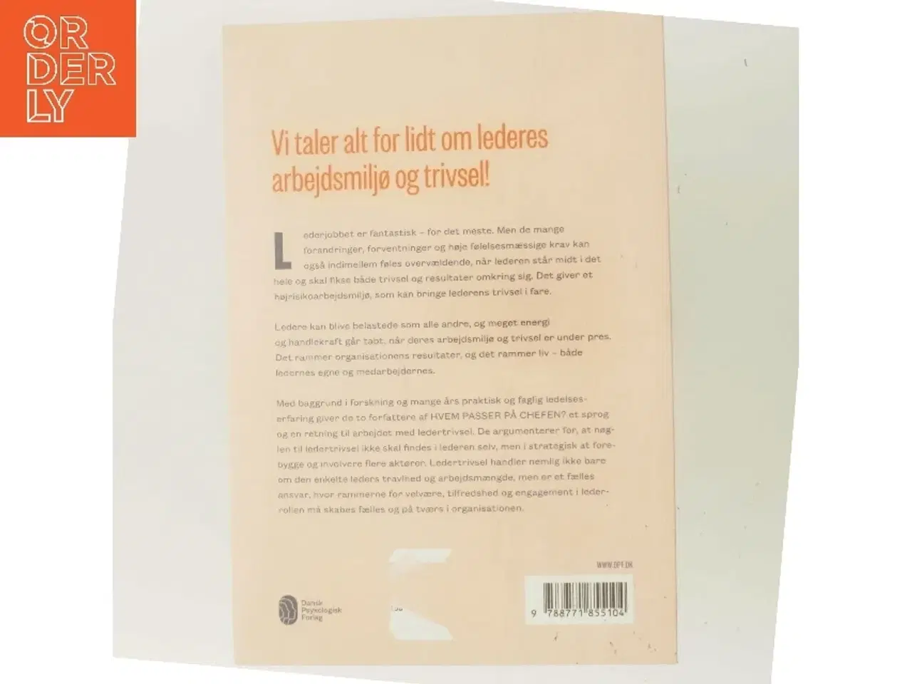 Billede 3 - Hvem passer på chefen? : bogen om ledertrivsel af Lill Palmblad (Bog)