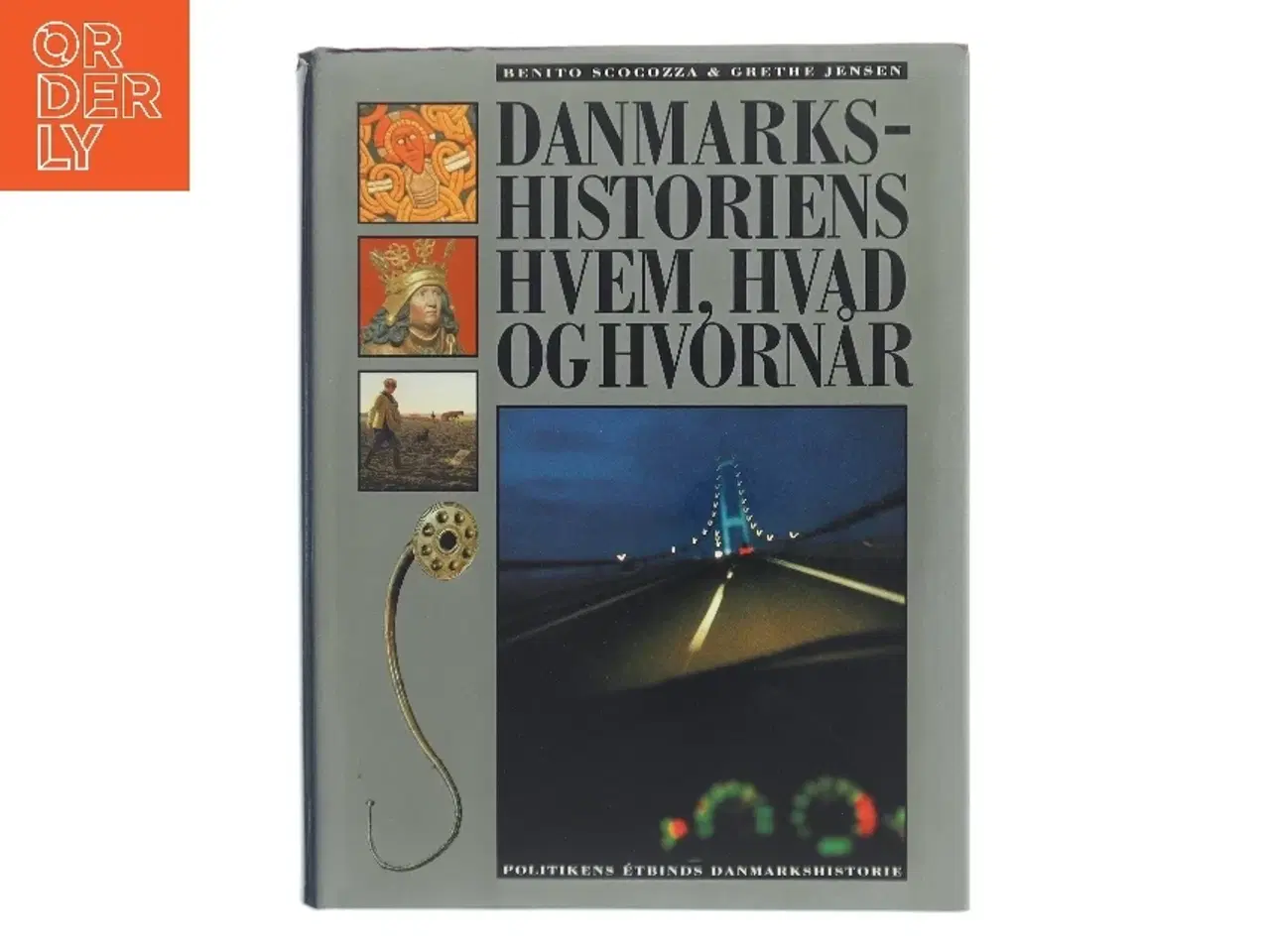 Billede 1 - Danmarkshistoriens Hvem, Hvad og Hvornår af Benito Scocozza (Bog)