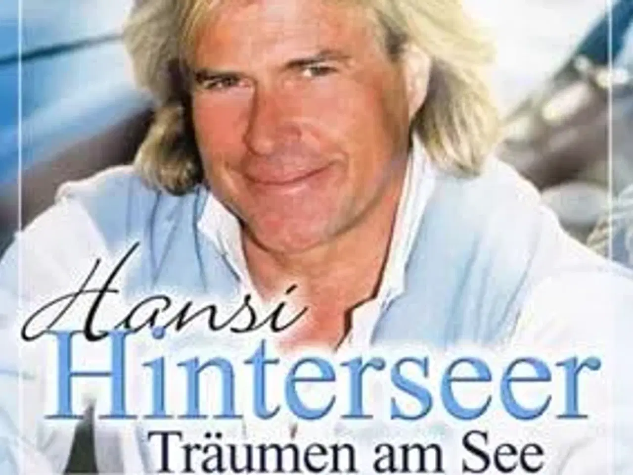 Billede 1 - HANSI HINTERSEER ; Träumen Am See 