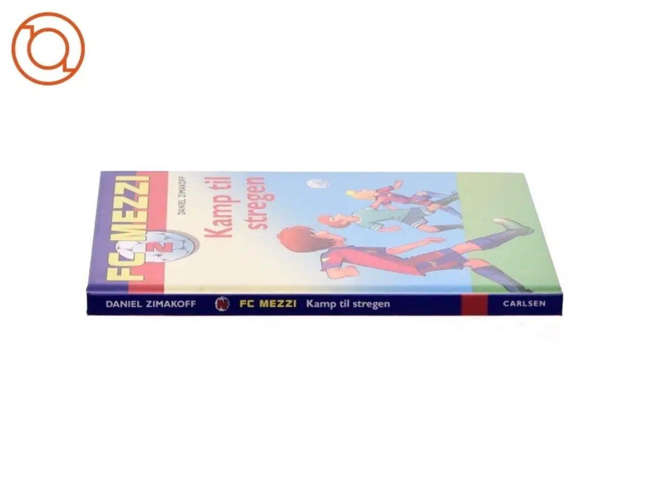Billede 2 - FC Mezzi. 2 : Kamp til stregen af Daniel Zimakoff (Bog)