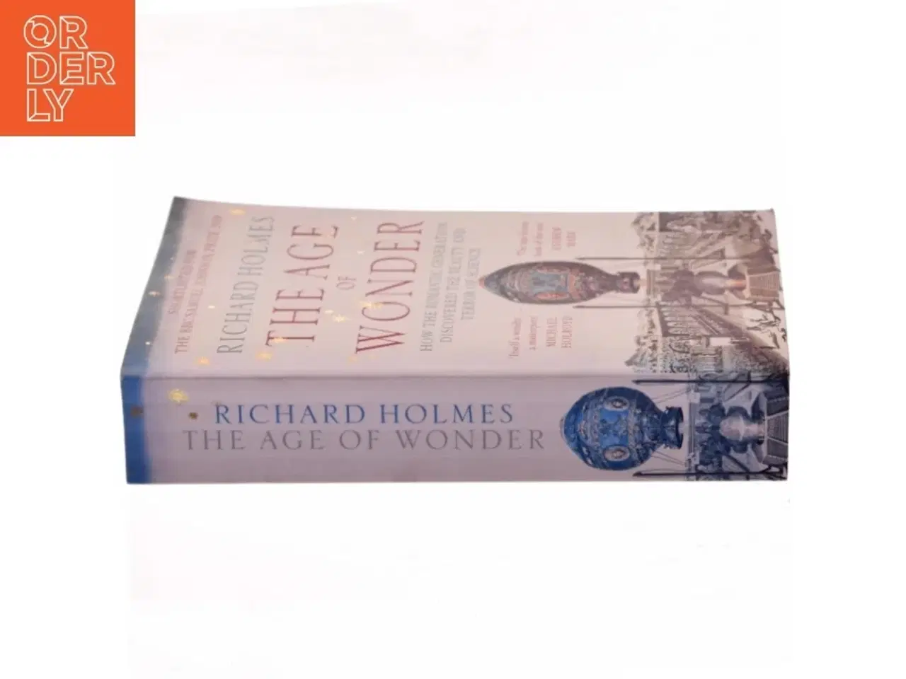 Billede 2 - The age of wonder : how the romantic generation discovered the beauty and terror of science af Richard Holmes (f. 1945) (Bog)